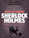 A Study in Scarlet (eBook): Sherlock Holmes Series, Book 1